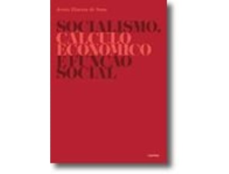 Livro Socialismo, Cálculo Económico e Função Social de Jesus Huerta de Soto .