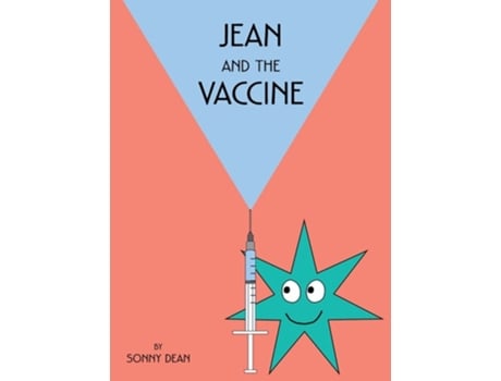 Livro Jean and the Vaccine de Sonny Dean (Inglês - Capa Dura)