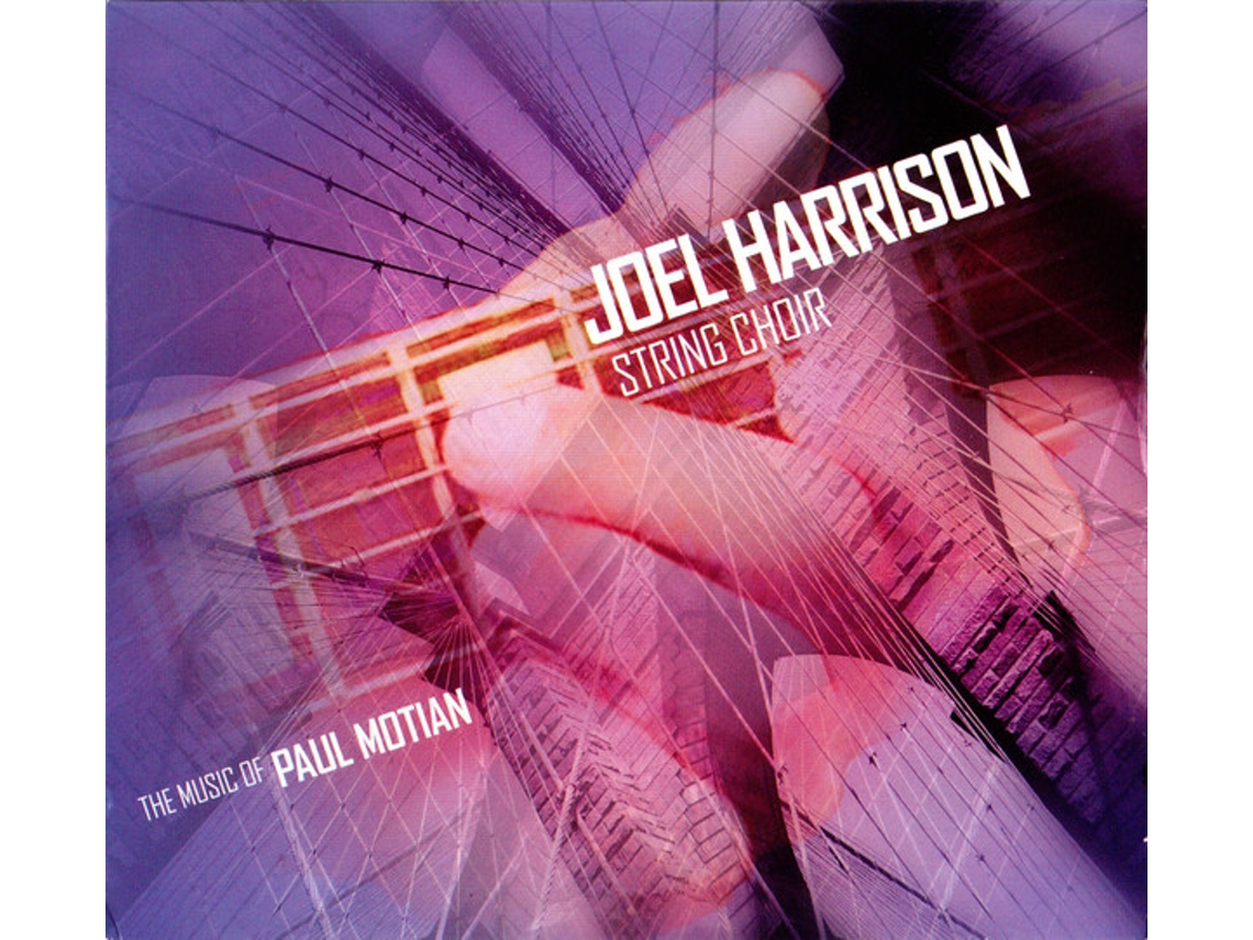 CD Joel Harrison String Choir - The Music Of Paul Motian