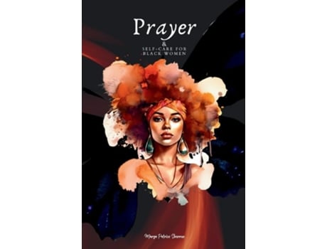 Livro Prayer amp Self-Care for Black Women de Marya P Sherron (Inglês)