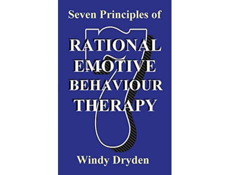 Livro Seven Principles of Rational Emotive Behaviour Therapy de Windy Dryden (Inglês)