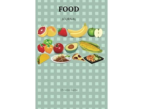 Livro Food Journal de Christine Dunne (Inglês)