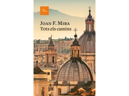 Livro Tots Els Camins de Joan Francesc Mira