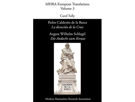 Livro Pedro Calderón De La Barca, La Devoción De La Cruz/ August Wilhelm Schlegel, Die Andacht Zum Kreuze De Pedro Calderaon De La Barca (inglês)