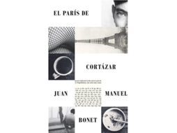 Livro El París De Cortazar de Juan Manuel Bonet (Espanhol)