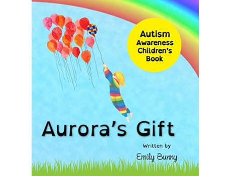 Livro Auroras Gift Autism Awareness Childrens Book de Emily Bunny (Inglês)