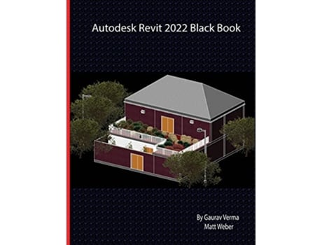 Livro Autodesk Revit 2022 Black Book de Gaurav Verma Matt Weber (Inglês)