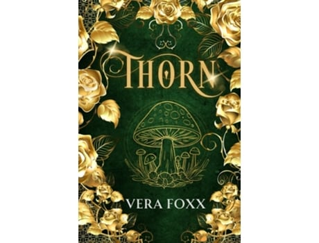 Livro Thorn A Steamy Orc Rom Com de Vera Foxx (Inglês - Capa Dura)