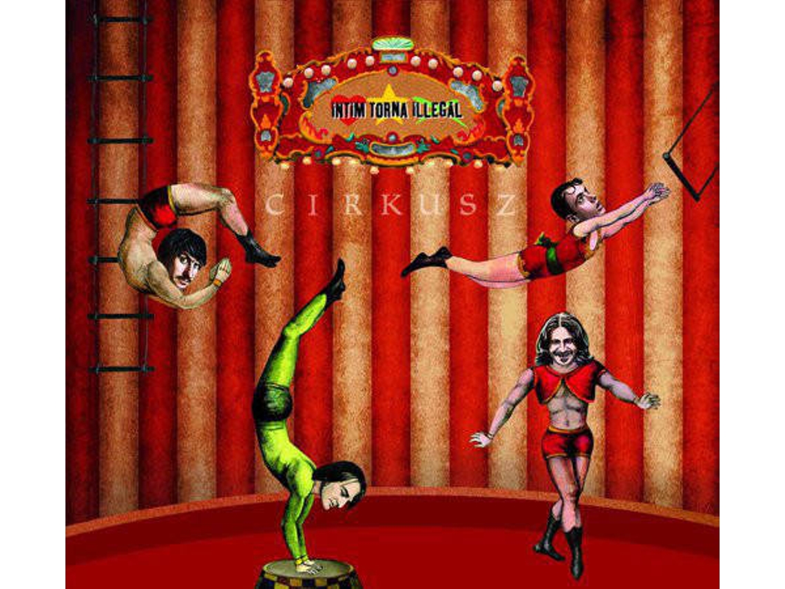 CD Intim Torna Illegál - Cirkus (The Young Persons' Guide To King Crimson Live) (1CDs)