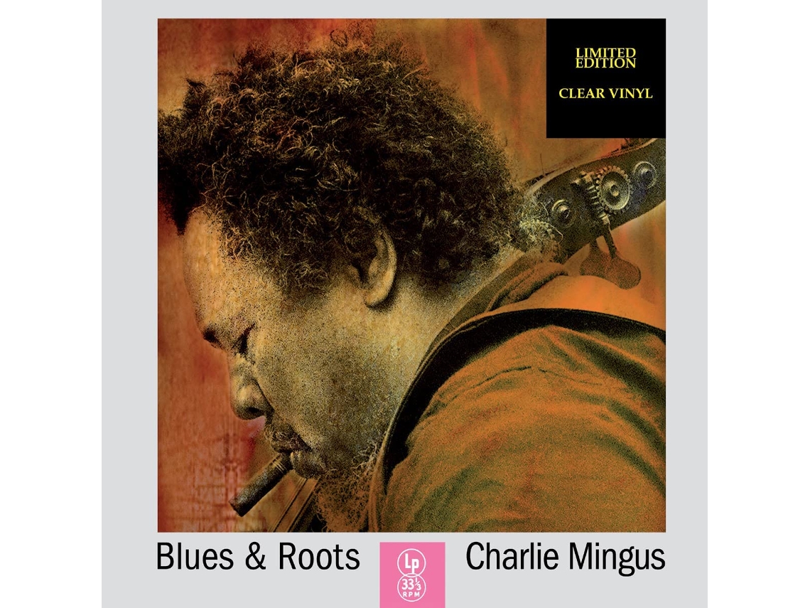 Vinil Charlie Mingus Blues & Roots