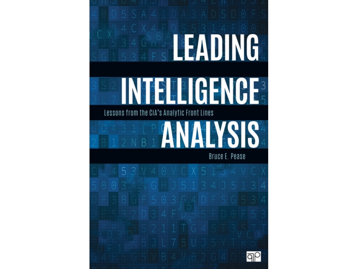 Livro Leading Intelligence Analysis de Bruce E Pease (Inglês)