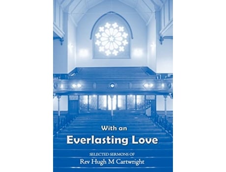 Livro With an Everlasting Love de Physical and Theoretical Chemistry Laboratory Hugh Cartwright (Inglês)
