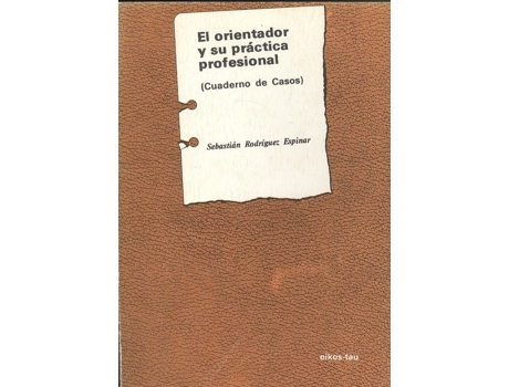 Livro El Orientador Y Su Practica Profesional de Sebastian Rodriguez Espinar (Espanhol)