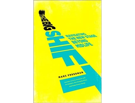Livro Big Shift de Marc Freedman (Inglês)