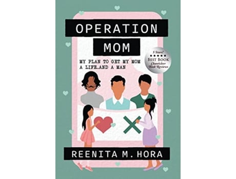 Livro Operation Mom My Plan to Get My Mom a Life and a Man de Reenita Malhotra Hora (Inglês - Capa Dura)