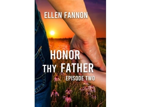 Livro Honor Thy Father, Volume 2 De Ellen Fannon (inglês)