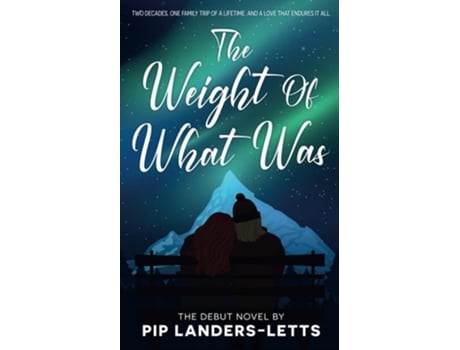 Livro The Weight of What Was de Pip Landers-Letts (Inglês)