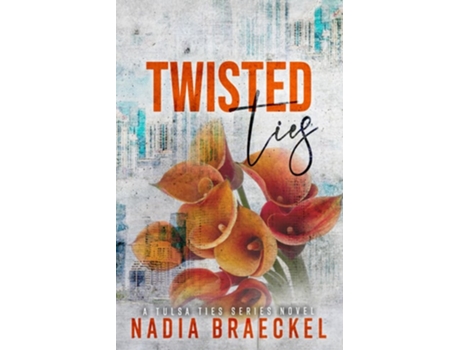 Livro Twisted Ties de Nadia Braeckel (Inglês)