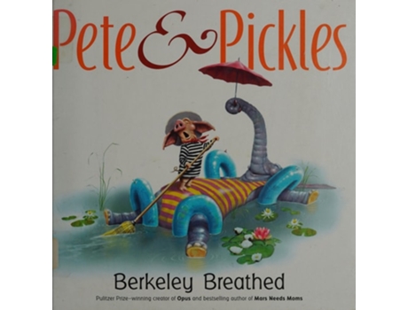 Livro Pete And Pickles De Berkeley Breathed (inglês - Capa Dura)