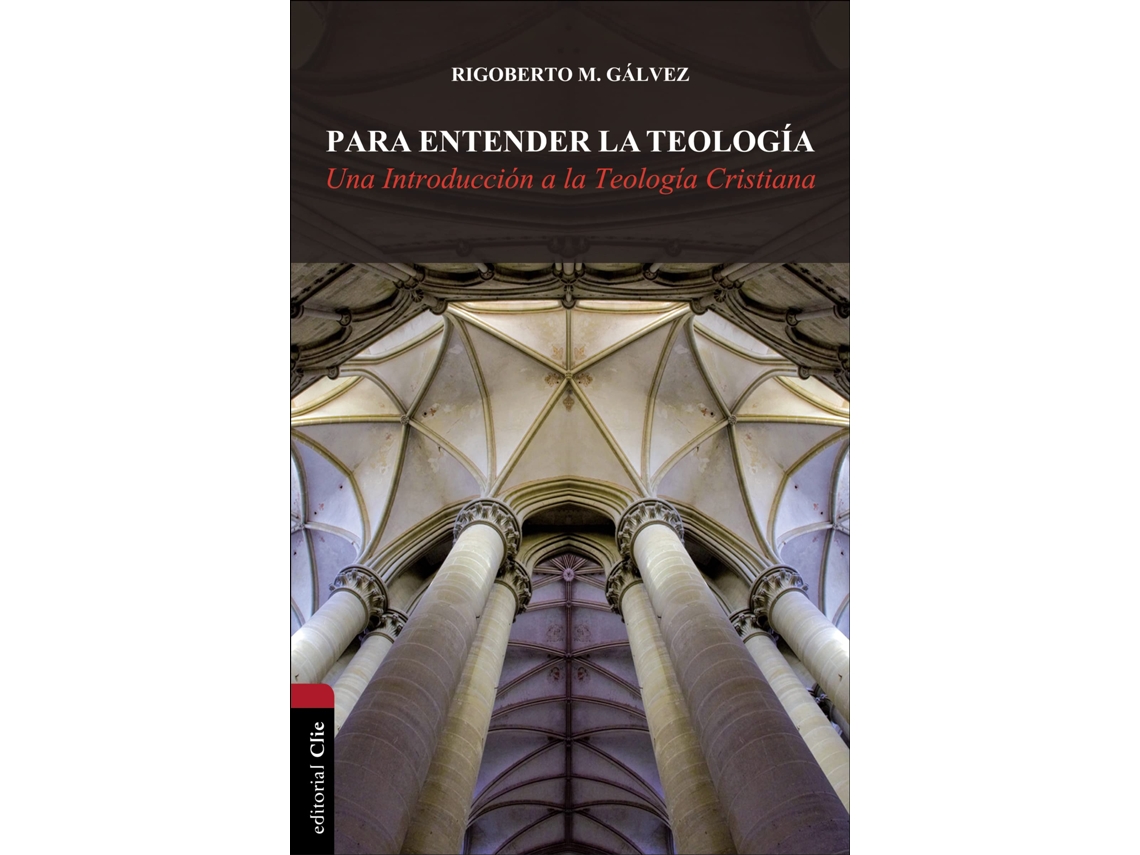 Livro Para entender la teologia de Rigoberto M Gálvez (Espanhol)