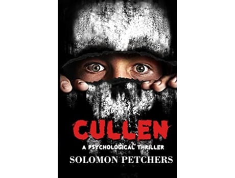 Livro Cullen A Psychological Thriller de Solomon Petchers (Inglês)