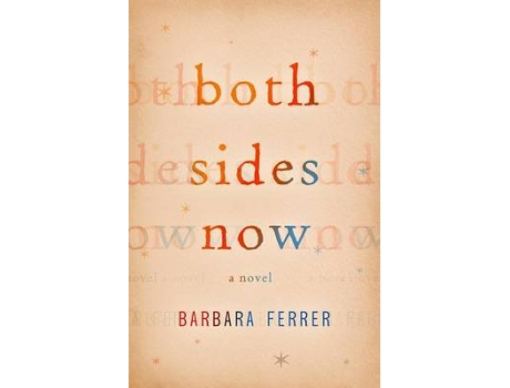 Livro both sides now de barbara ferrer (inglês)