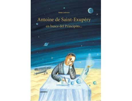 Livro Antoine De Saint-ExupÉry En Busca Del Principito... de Landmann, Bimba