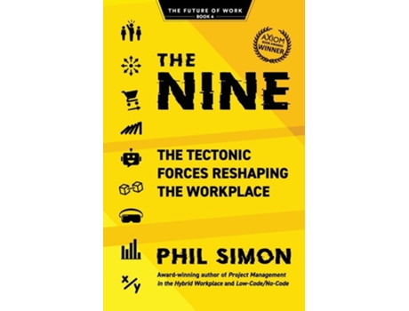 Livro The Nine The Tectonic Forces Reshaping the Workplace de Phil Simon (Inglês)