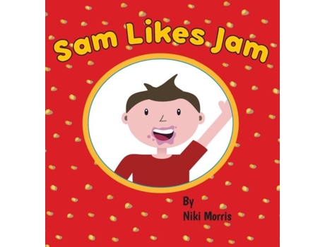 Livro Sam Likes Jam De Morris, Niki Et Al. (inglês)