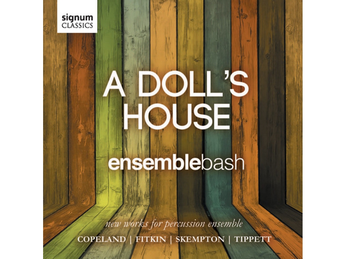 CD Ensemblebash - A Doll's House (New Works For Percussion Ensemble)