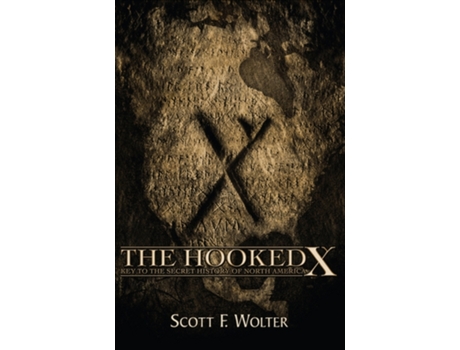 Livro the hooked x de scott f. wolter (inglês)