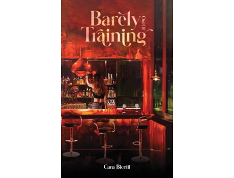 Livro Barely Out Of Training de Cara Biceffi (Inglês)