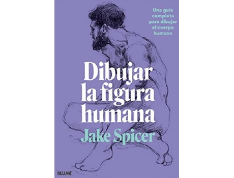 Livro Dibujar La Figura Humana de Jake Spicer (Espanhol)