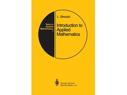 Livro Introduction to Applied Mathematics Texts in Applied Mathematics 1 de Lawrence Sirovich (Inglês)