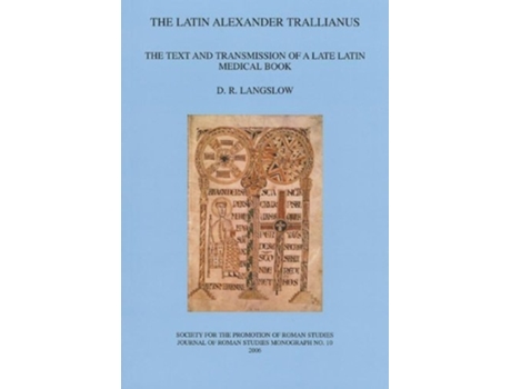 Livro The Latin Alexander Trallianus de D R Langslow (Inglês)