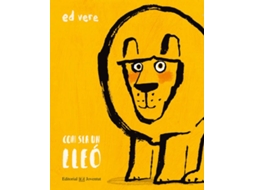 Livro Com Ser Un Lleó de Ed Vere
