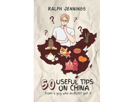 Livro 50 Useful Tips On China de Ralph Jennings (Inglês)