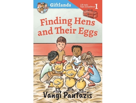Livro Finding Hens And Their Eggs Hope And Patience De Vangi Pantazis (inglês)