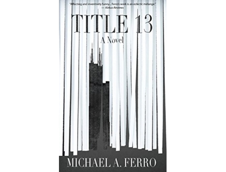 Livro TITLE 13 de Michael A Ferro (Inglês)