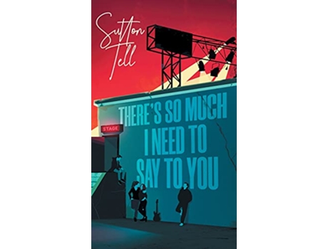 Livro Theres So Much I Need to Say to You de Sutton Tell (Inglês)