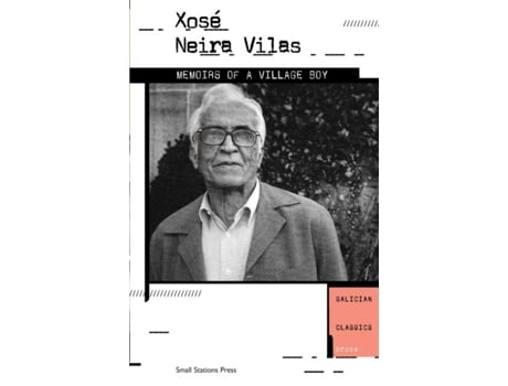 Livro Memoirs Of A Village Boy De Xosé Neira Vilas (inglês)