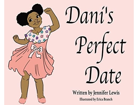 Livro Danis Perfect Date De Jennifer Lewis (inglês - Capa Dura)