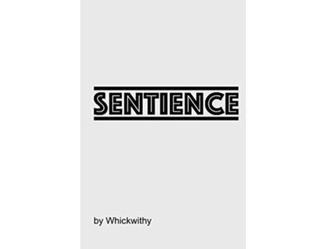 Livro Sentience de Whickwithy (Inglês)