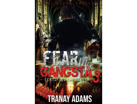 Livro FEAR MY GANGSTA 3 de Adams (Inglês)