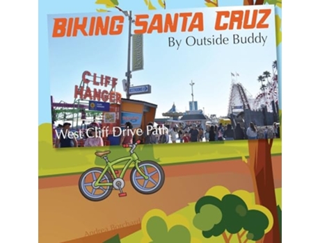 Livro Biking Santa Cruz by Outside Buddy de Andrea Borchard (Inglês)