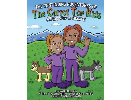 Livro Continuing Adventures of the Carrot-Top Kids: All the Way to Alaska! Chris Pittard (Inglês)