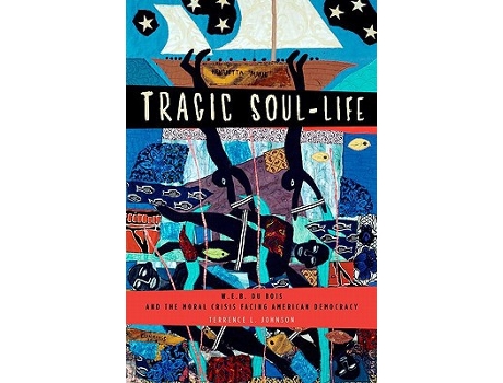 Livro Tragic SoulLife de Terrence L Johnson (Inglês - Capa Dura)
