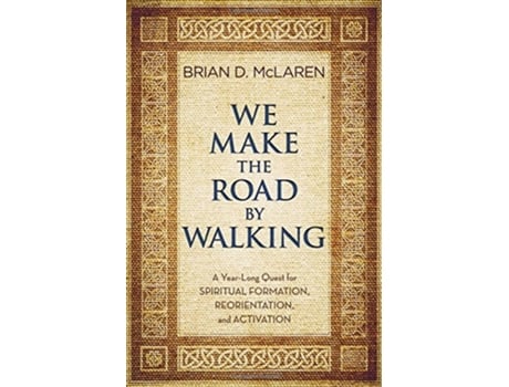 Livro We Make the Road by Walking de Brian D Mclaren (Inglês - Capa Dura)