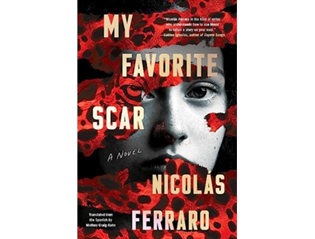 Livro My Favorite Scar de Nicolás Ferraro (Inglês - Capa Dura)