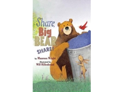 Livro share, big bear, share! de wright, maureen (inglês)